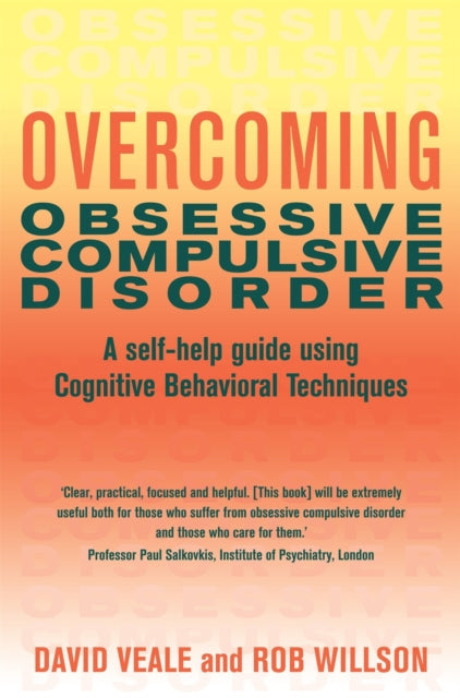 Overcoming Obsessive Compulsive Disorder: A