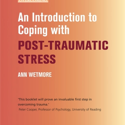 An Introduction to Coping with PostTraumatic Stress