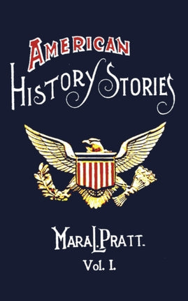 American History Stories, Volume I - with