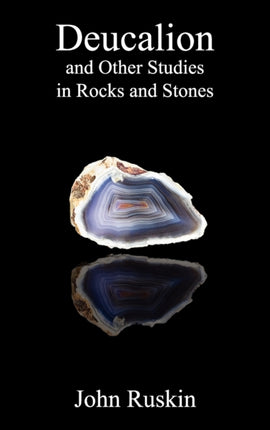 Deucalion and Other Studies in Rocks and Stones