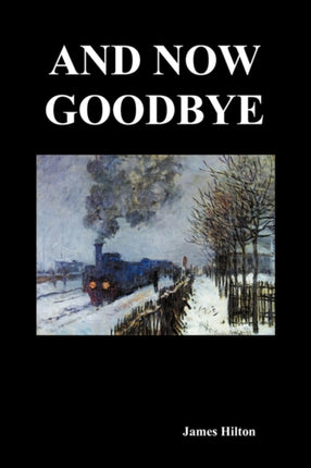 And Now Goodbye