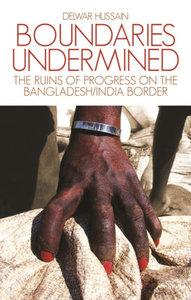 Boundaries Undermined: the Ruins of Progress on