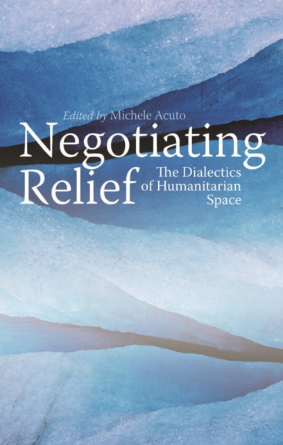 Negotiating Relief: The Dialectics of
