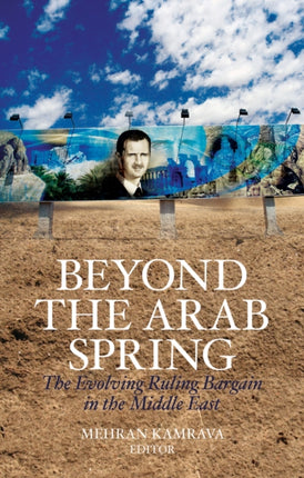 Beyond the Arab Spring: The Evolving Ruling