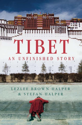 Tibet: An Unfinished Story