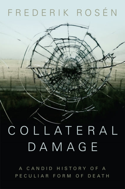 Collateral Damage: A Candid History of a Peculiar