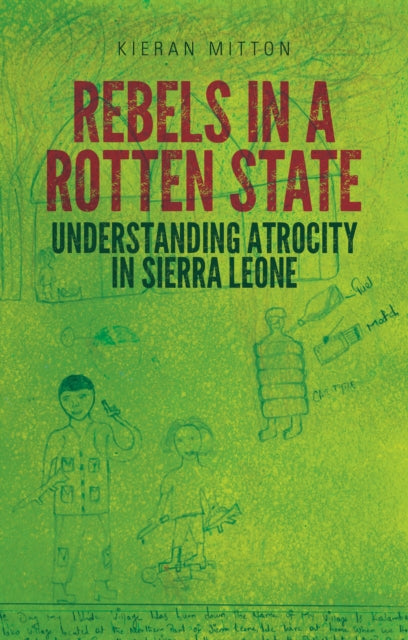 Rebels in a Rotten State