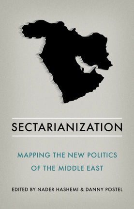 Sectarianization: Mapping the New Politics of the