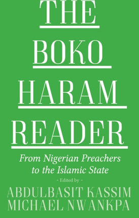 The Boko Haram Reader: From Nigerian Preachers to