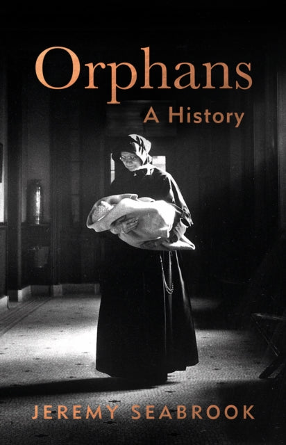 Orphans: A History