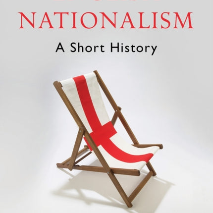 English Nationalism: A Short History