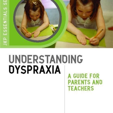 Understanding Dyspraxia: A Guide for Parents and