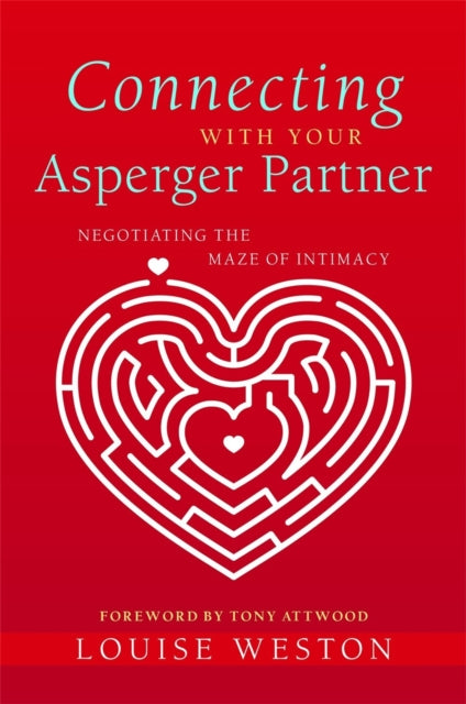 Connecting With Your Asperger Partner: