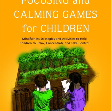 Focusing and Calming Games for Children: