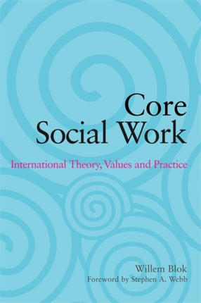 Core Social Work: International Theory, Values