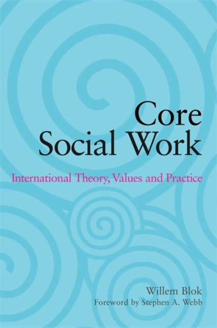 Core Social Work: International Theory, Values