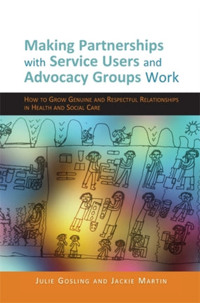 Making Partnerships with Service Users and