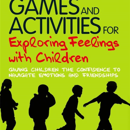 Games and Activities for Exploring Feelings with