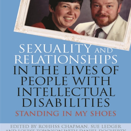 Sexuality and Relationships in the Lives of