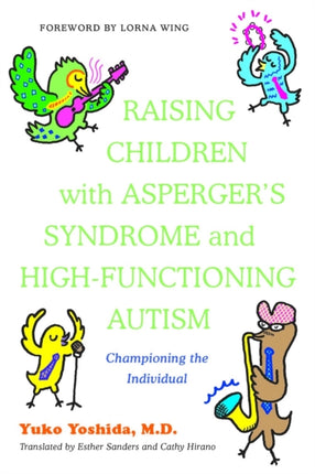 Raising Children with Asperger's Syndrome and