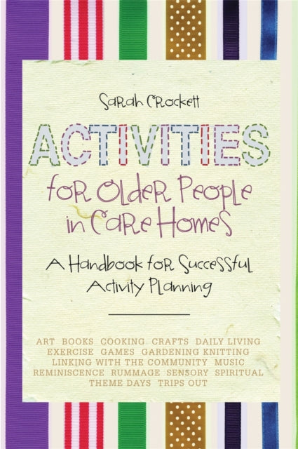 Activities for Older People in Care Homes: A