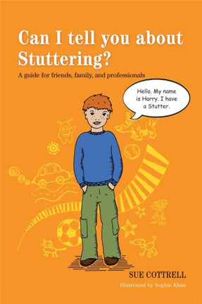 Can I tell you about Stuttering?: A guide for friends, family and professionals