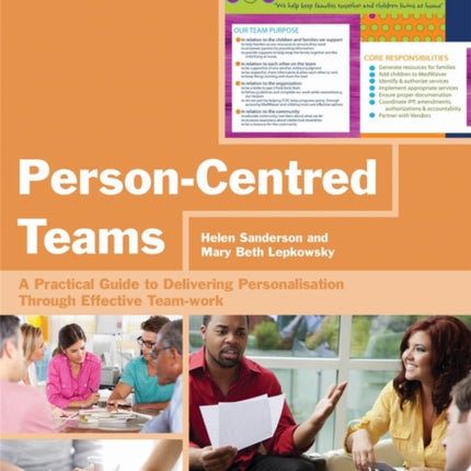 Person-Centred Teams: A Practical Guide to Delivering Personalisation Through Effective Team-work