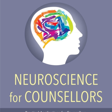 Neuroscience for Counsellors: Practical