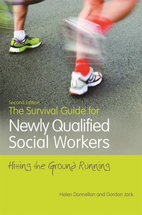 The Survival Guide for Newly Qualified Social