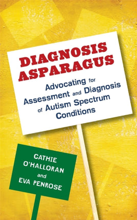 Diagnosis Asparagus: Advocating for Assessment