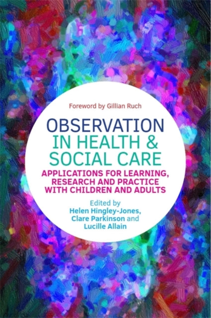 Observation in Health and Social Care: