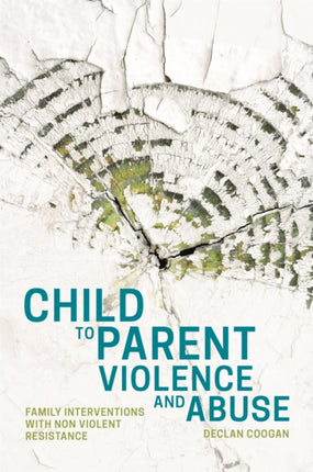 Child to Parent Violence and Abuse: Family