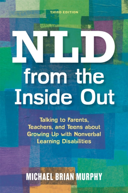 NLD from the Inside Out: Talking to Parents,