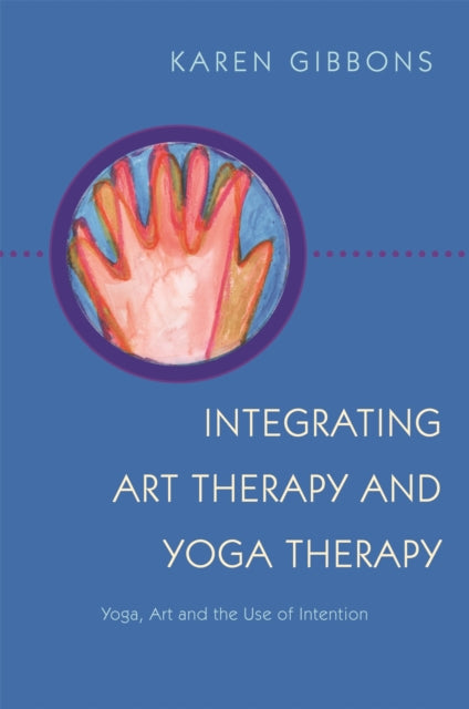 Integrating Art Therapy and Yoga Therapy: Yoga,