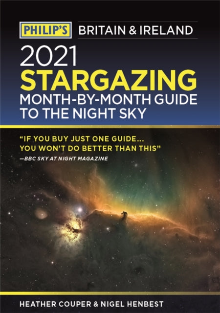 Philips 2021 Stargazing MonthbyMonth Guide to the Night Sky in Britain  Ireland