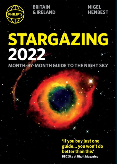 Philips Stargazing 2022 MonthbyMonth Guide to the Night Sky in Britain  Ireland