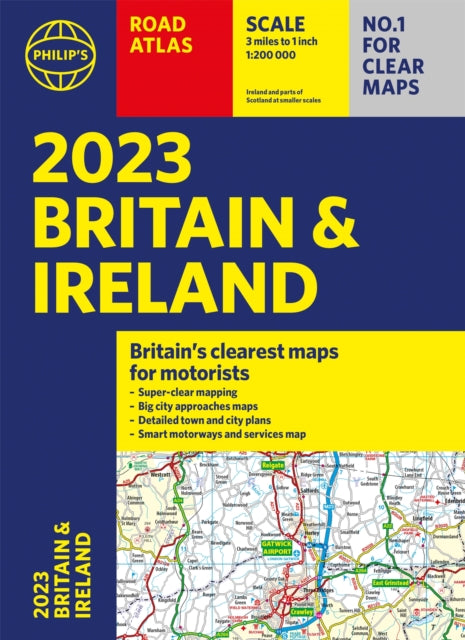 2023 Philip's Road Atlas Britain and Ireland: (A4 Paperback)