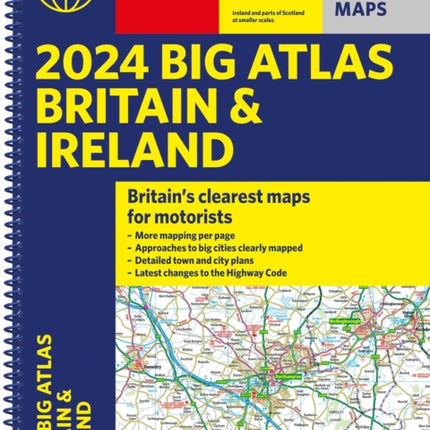 2024 Philip's Big Road Atlas Britain & Ireland: A3 Spiral binding