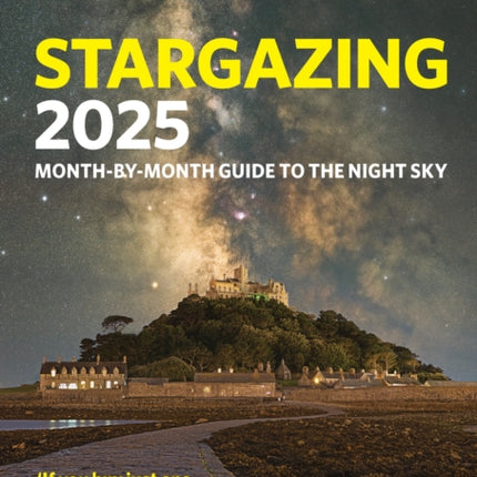 Philips Stargazing 2025 MonthbyMonth Guide to the Night Sky Britain  Ireland