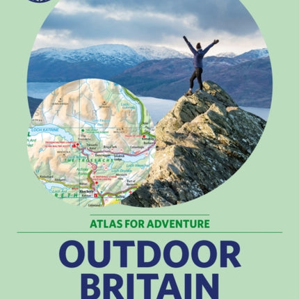 Philips RGS Outdoor Britain An Atlas for Adventure