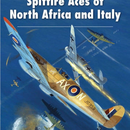 Spitfire Aces of North Africa and Italy