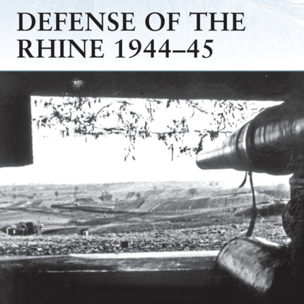 Defense of the Rhine 1944–45