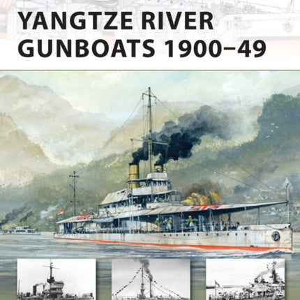 Yangtze River Gunboats 1900–49