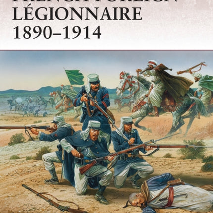 French Foreign Légionnaire 1890–1914