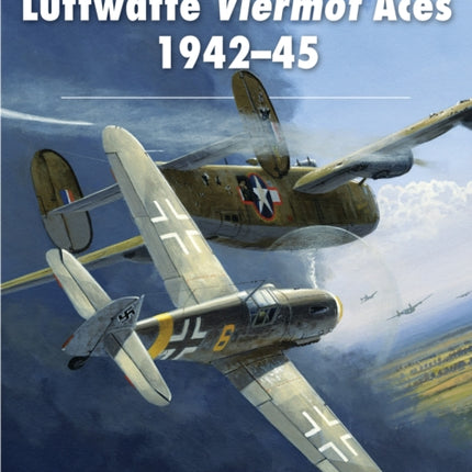 Luftwaffe Viermot Aces 1942–45