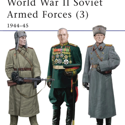 World War II Soviet Armed Forces (3): 1944–45