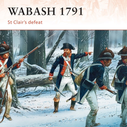 Wabash 1791: St Clair’s defeat