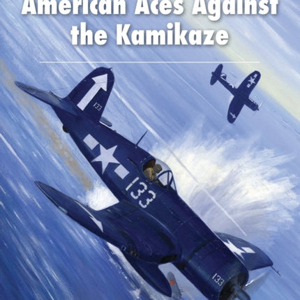 American Aces against the Kamikaze