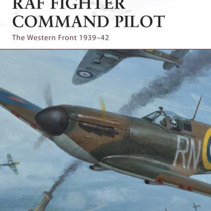 RAF Fighter Command Pilot: The Western Front