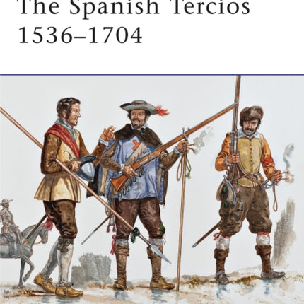 The Spanish Tercios 1536–1704